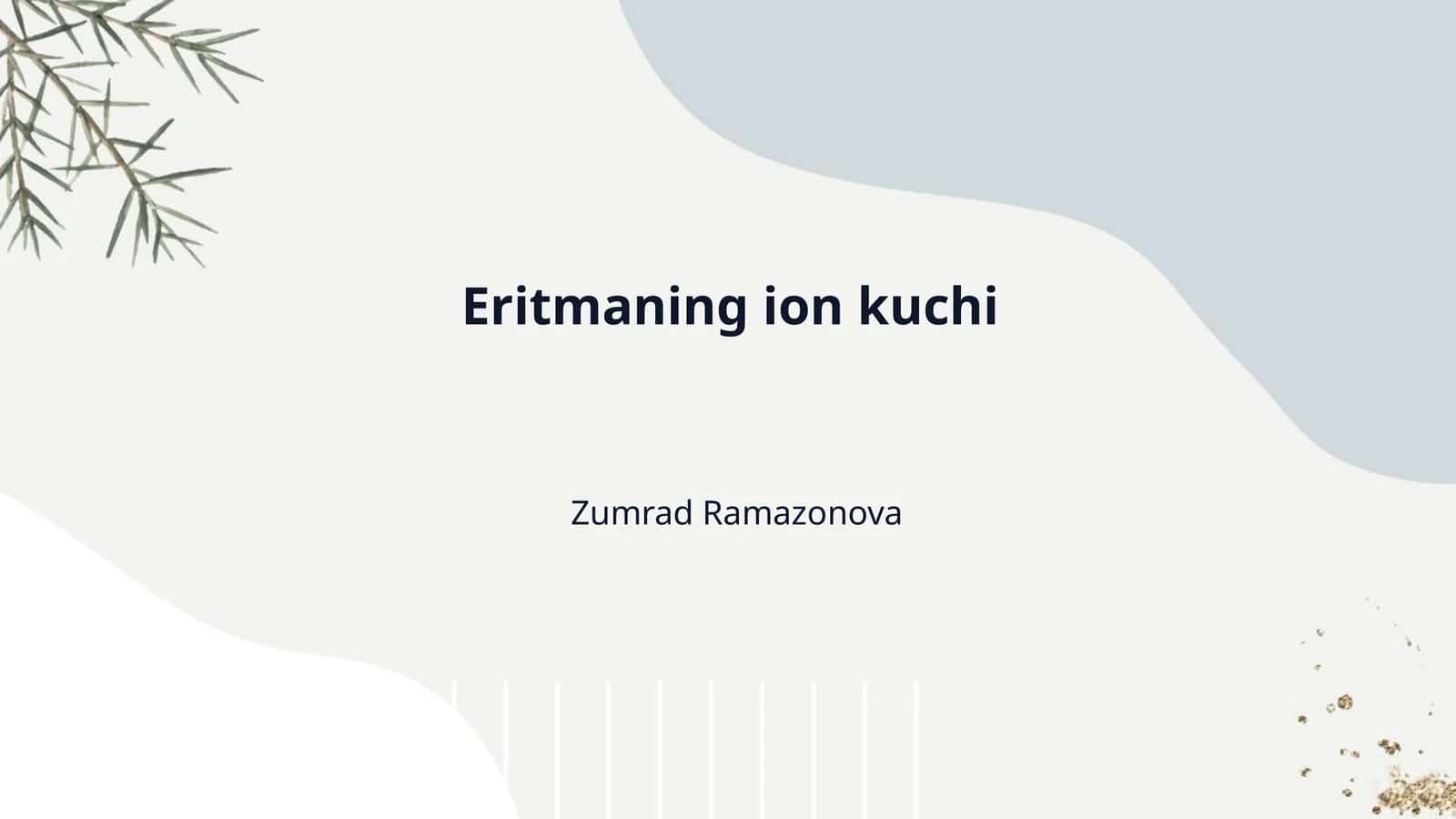 Eritmaning ion kuchi