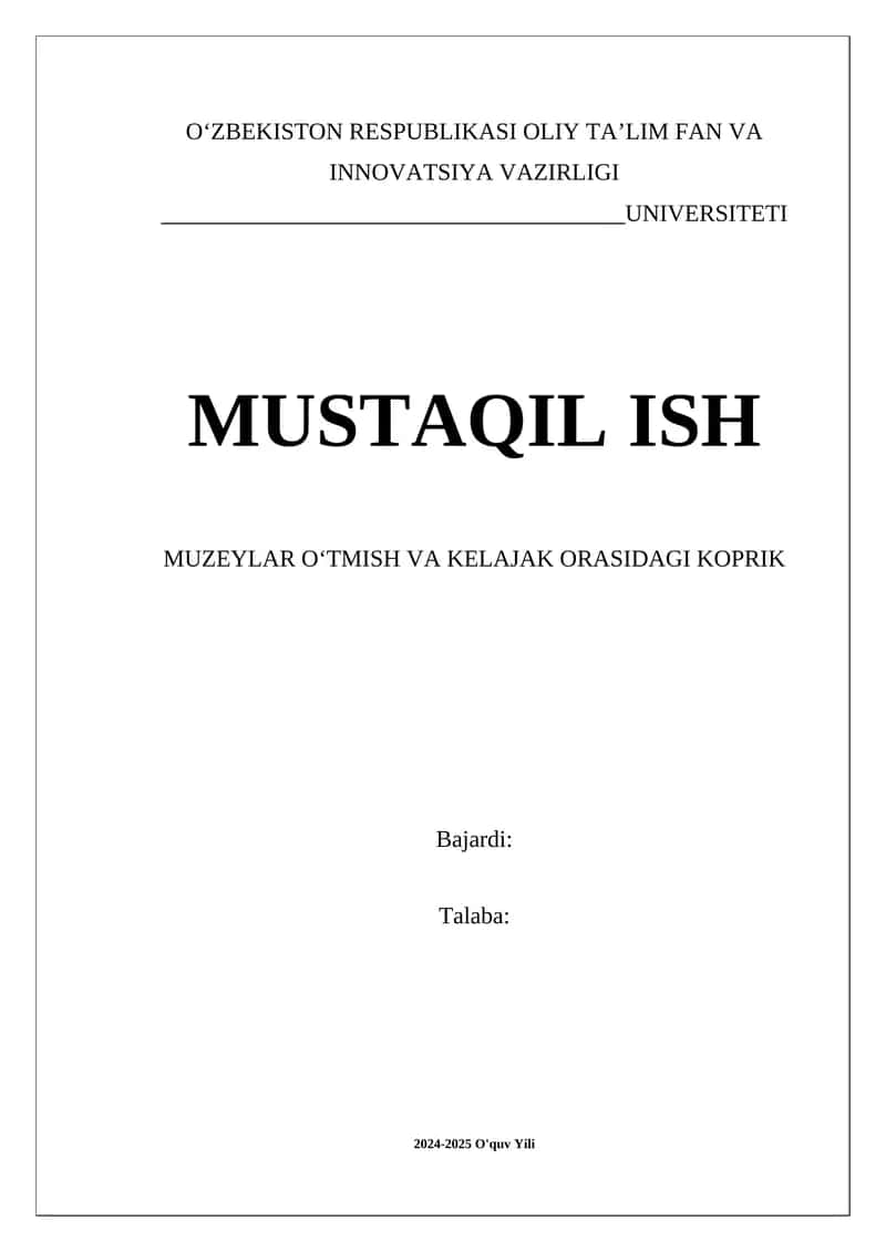 Muzeylar Oʻtmish va Kelajak Orasidagi Koprik