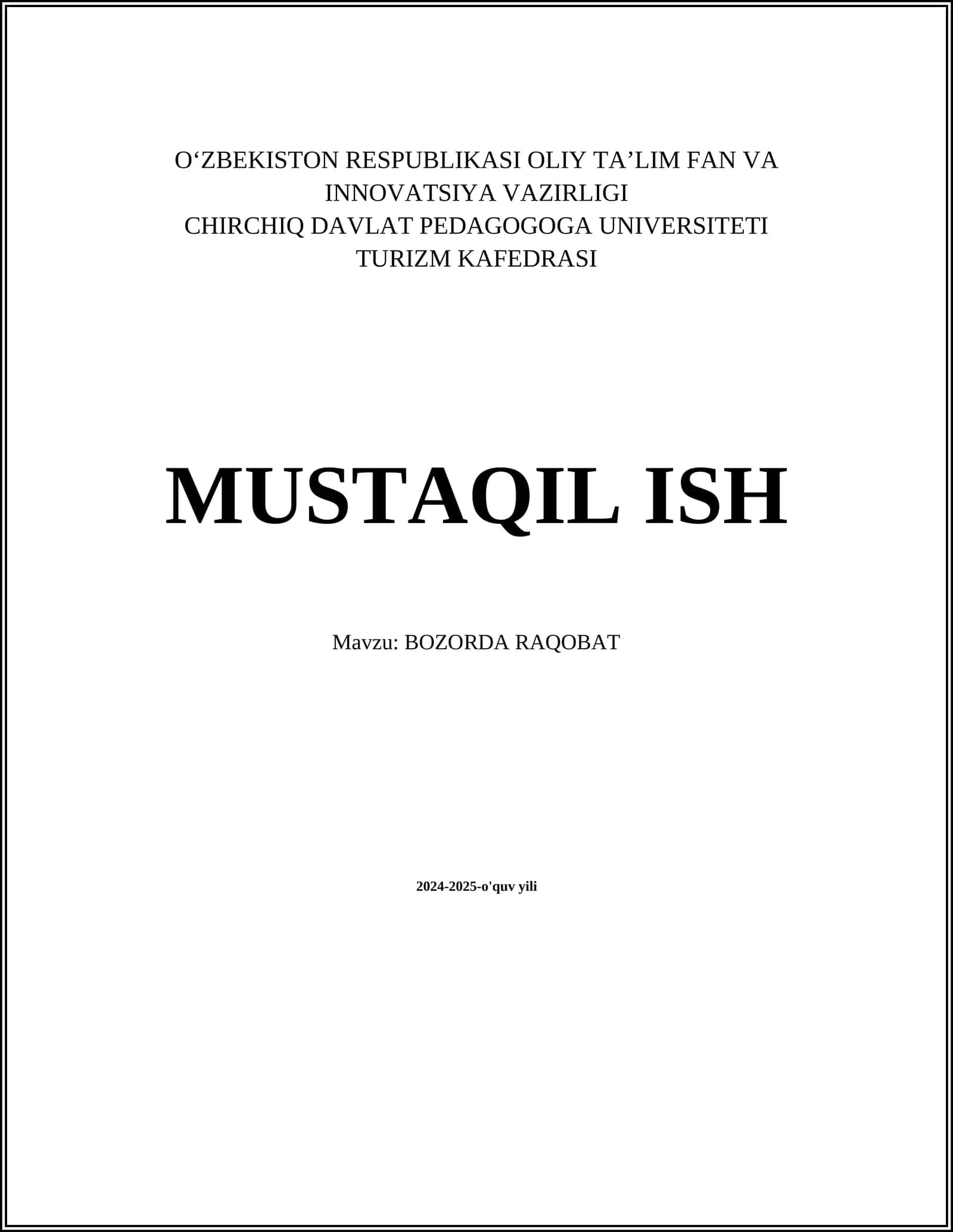 MUSTAQIL ISH Mavzu: BOZORDA RAQOBAT