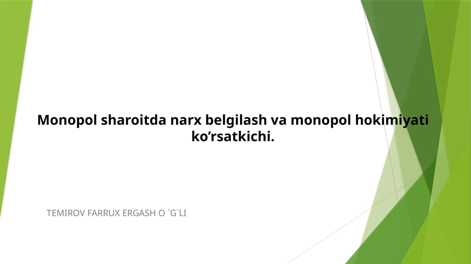 MONOPOLIYADA NARX BELGILASH VA MONOPOL HOKIMIYATI