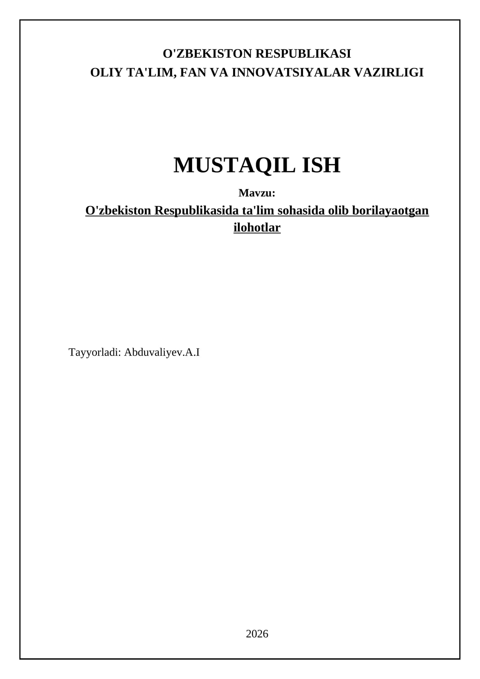 O'zbekiston Respublikasida ta'lim sohasida olib borilayaotgan ilohotlar