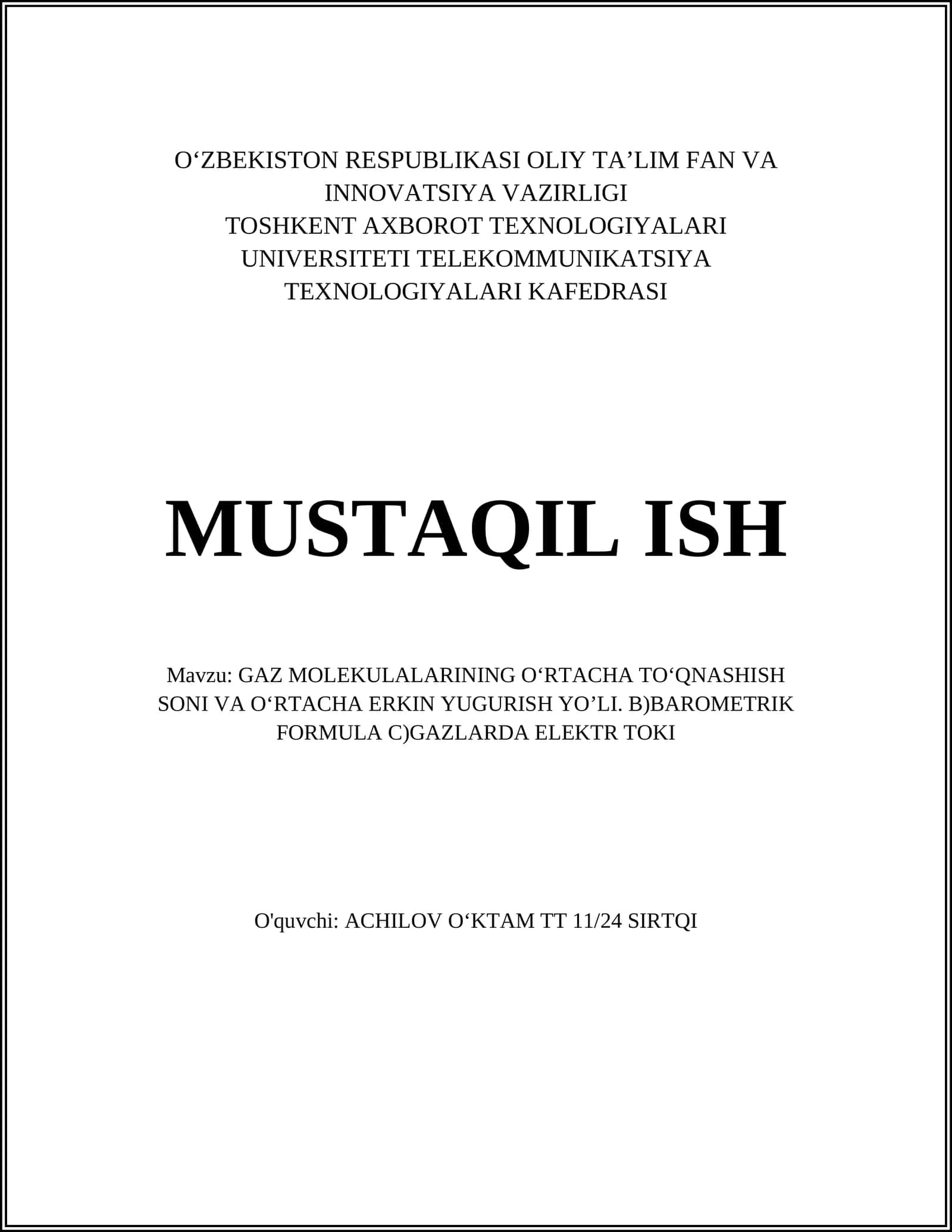 GAZ MOLEKULALARINING O‘RTACHA TO‘QNASHISH SONI VA O‘RTACHA ERKIN YUGURISH YO’LI. B)BAROMETRIK FORMULA C)GAZLARDA ELEKTR TOKI