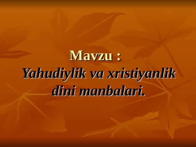 Yahudiylik va xristiyanlik dini manbalari