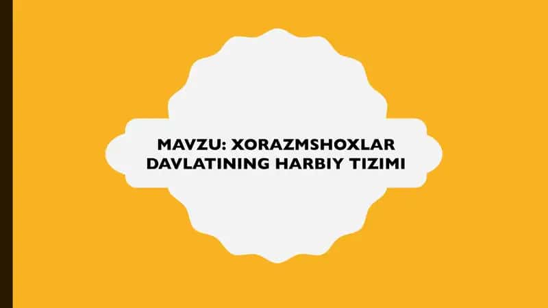 XORAZMSHOXLAR DAVLATINING HARBIY TIZIMI