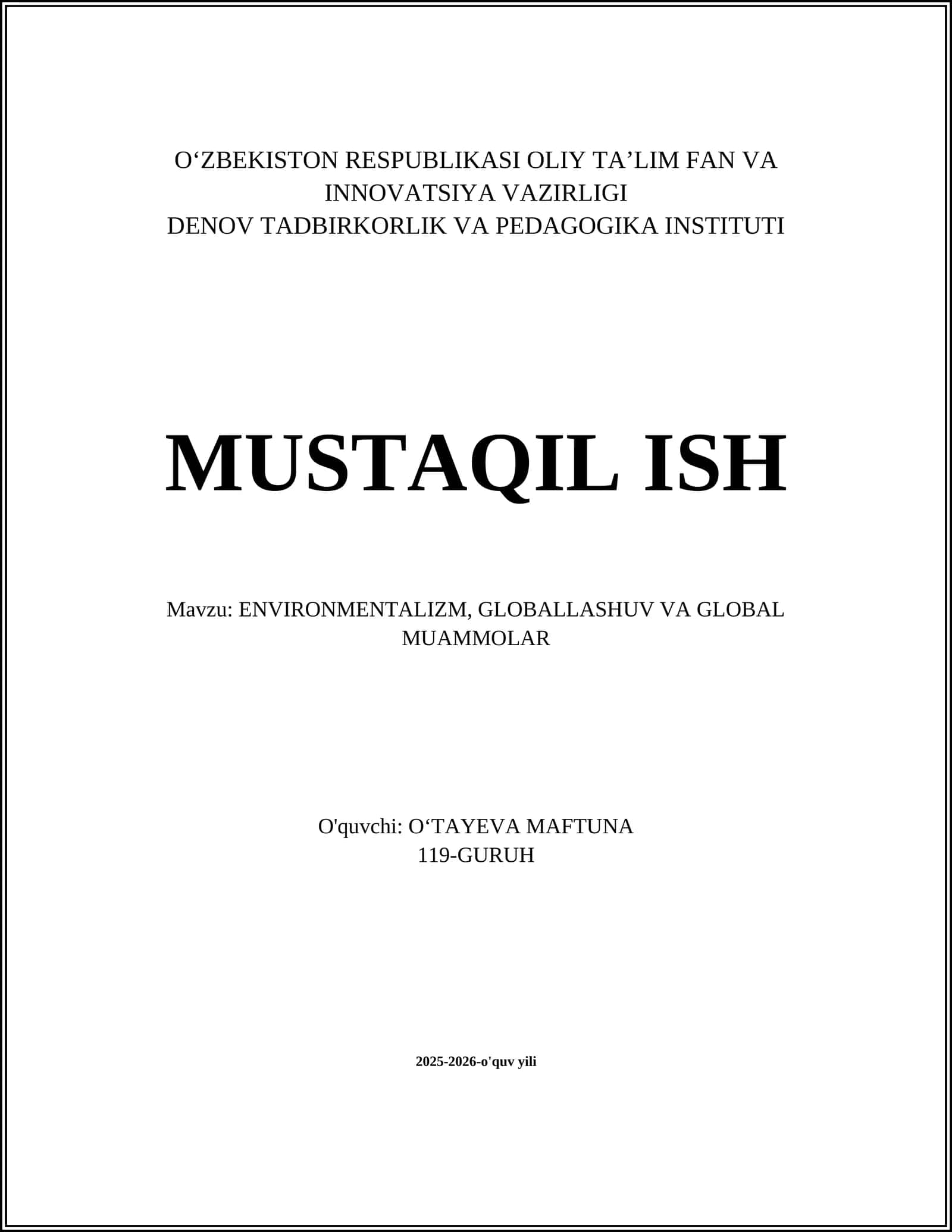 ENVIRONMENTALIZM, GLOBALLASHUV VA GLOBAL MUAMMOLAR