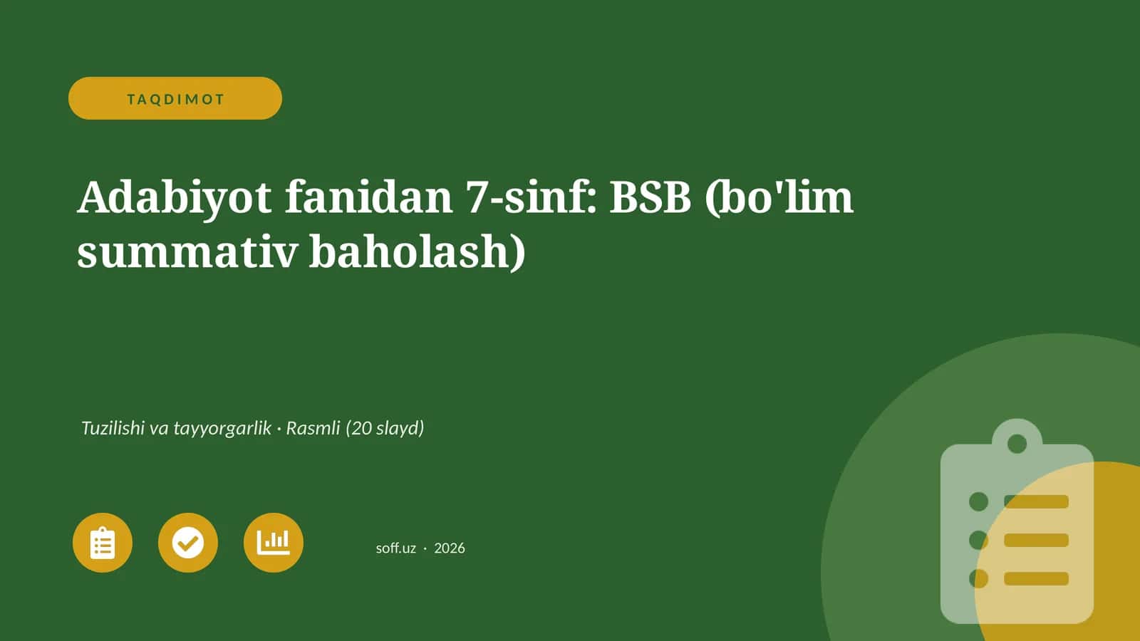 Adabiyot fanidan 7-sinf: BSB (bo'lim summativ baholash)