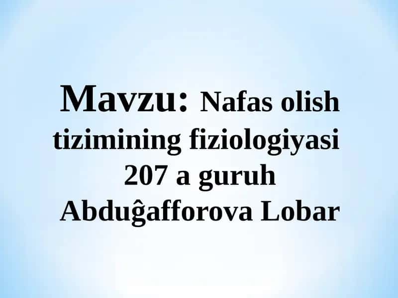 Nafasolish tizimining fiziologiyasi