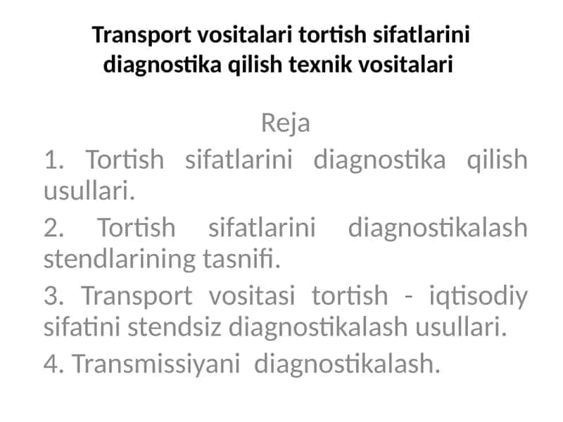 Tortish Sifatlarini Diagnostika Qilish Teknik Vositalari