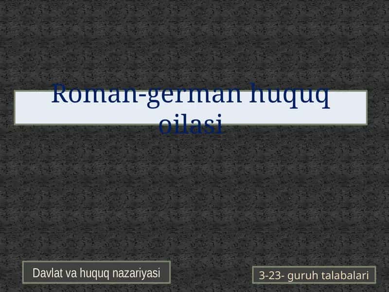 Roman-german huquq oilasi