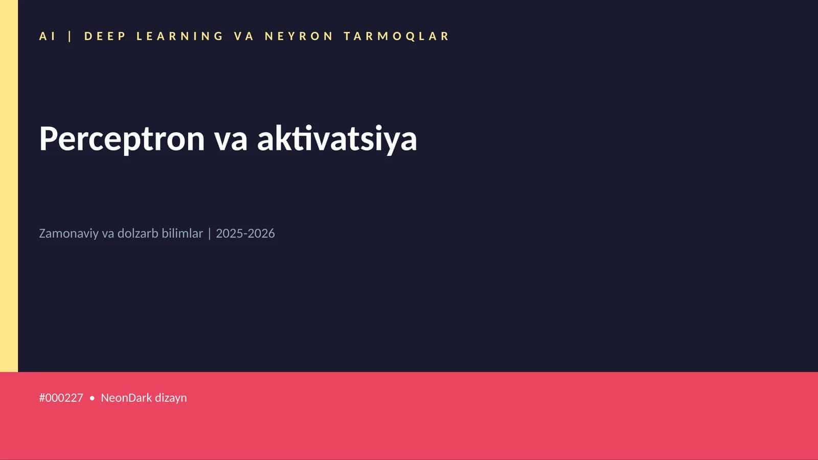 Perceptron va aktivatsiya