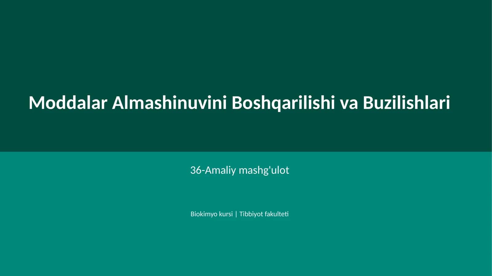 Moddalar Almashinuvini Boshqarilishi va Buzilishlari