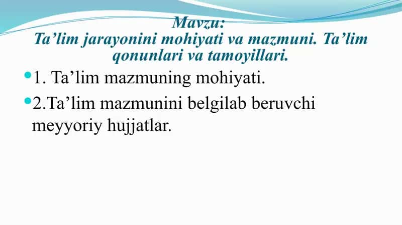 Ta’lim mazmuni va mohiyati
