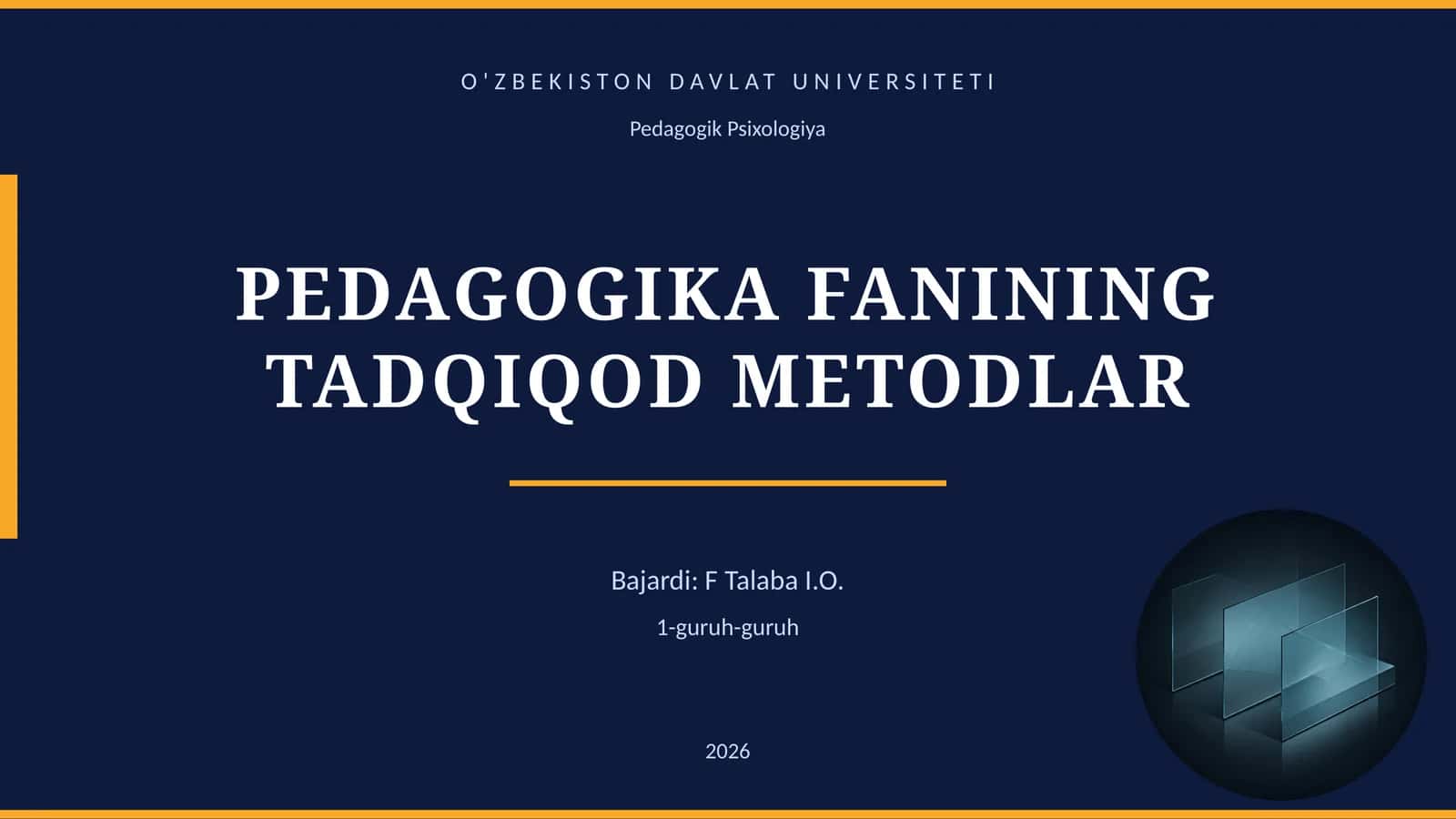 PEDAGOGIKA FANINING TADQIQOD METODLAR