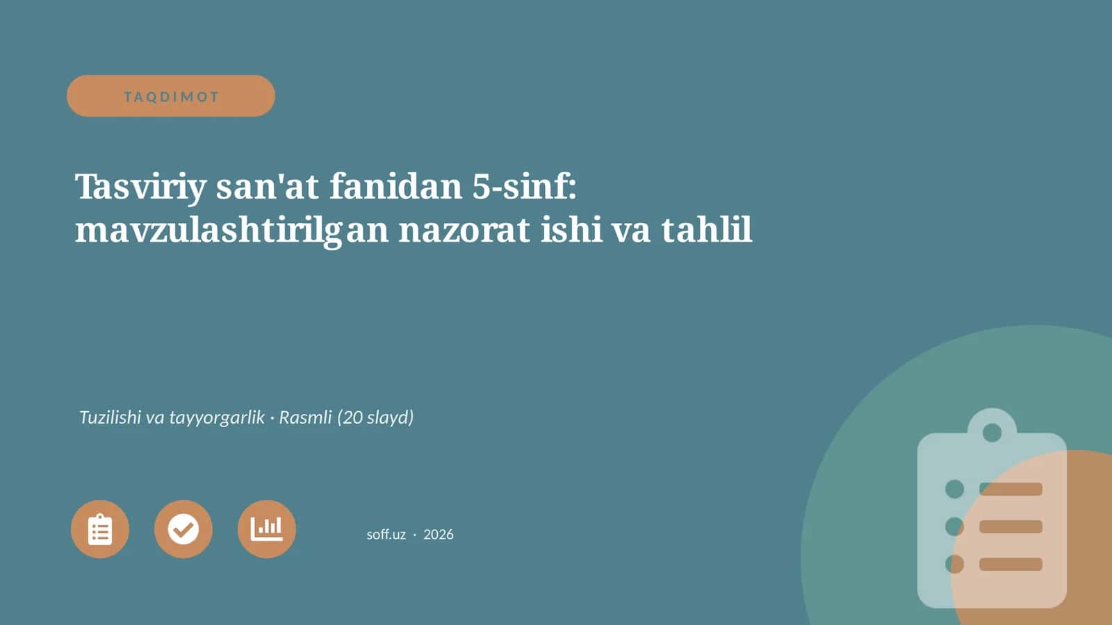 Tasviriy san'at fanidan 5-sinf: mavzulashtirilgan nazorat ishi va tahlil