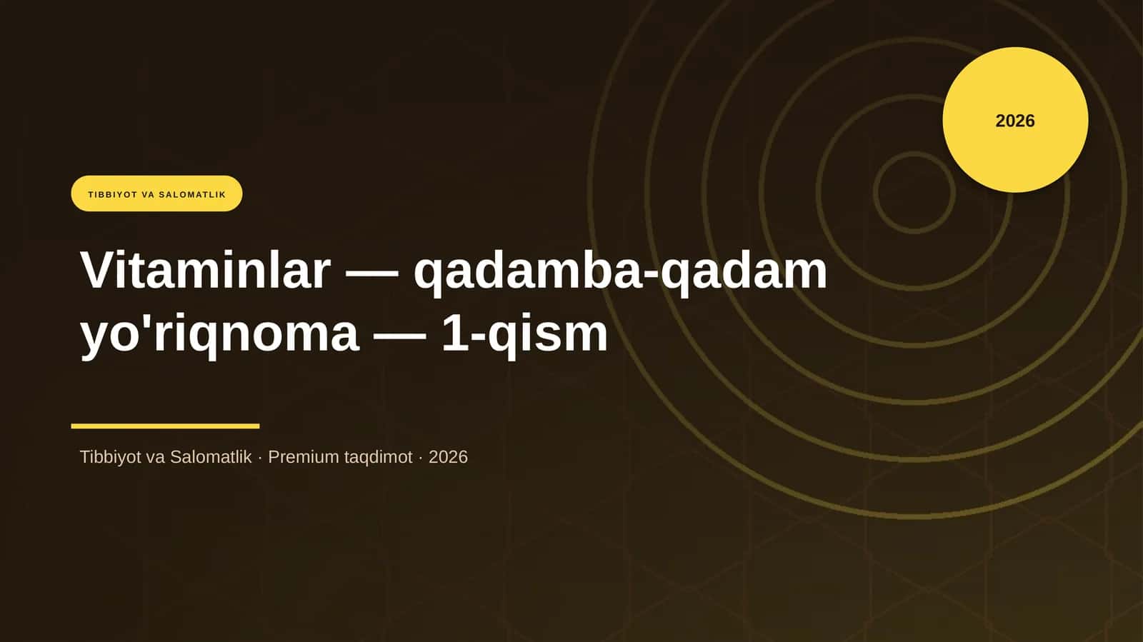 Vitaminlar — qadamba-qadam yo'riqnoma — 1-qism