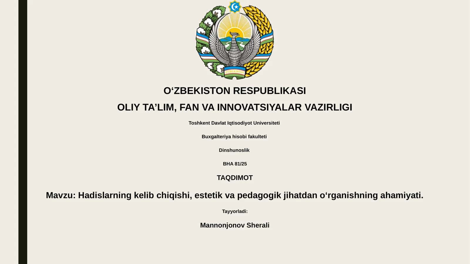 Hadislarning kelib chiqishi, estetik va pedagogik jihatdan o‘rganishning ahamiyati