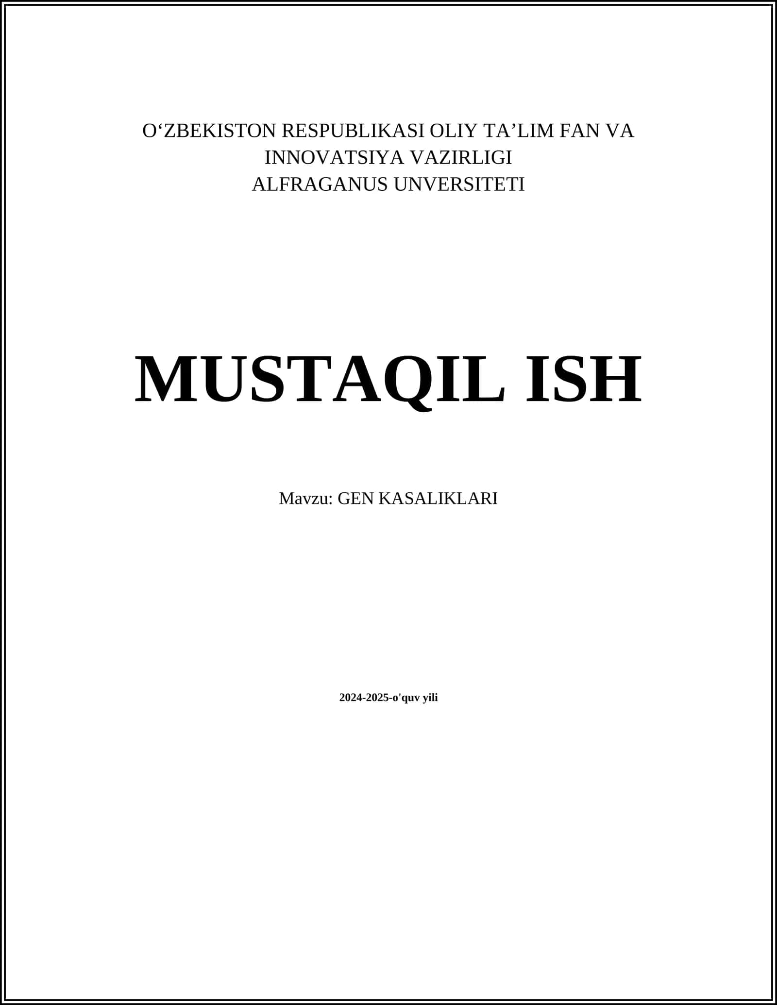 MUSTAQIL ISH Mavzu: GEN KASALIKLARI