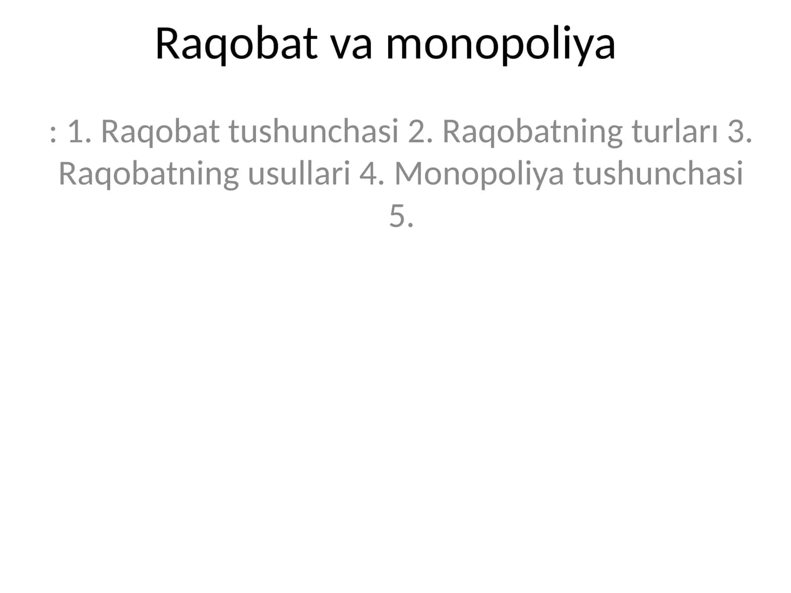 Raqobat va monopoliya