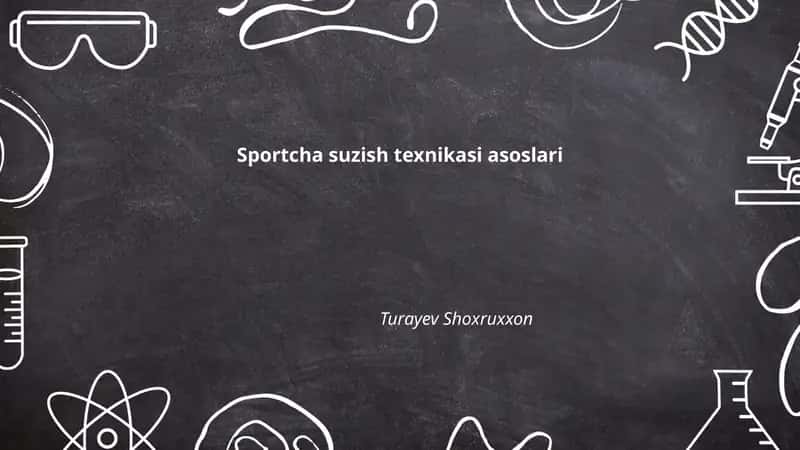 Sportcha suzish texnikasi asoslari