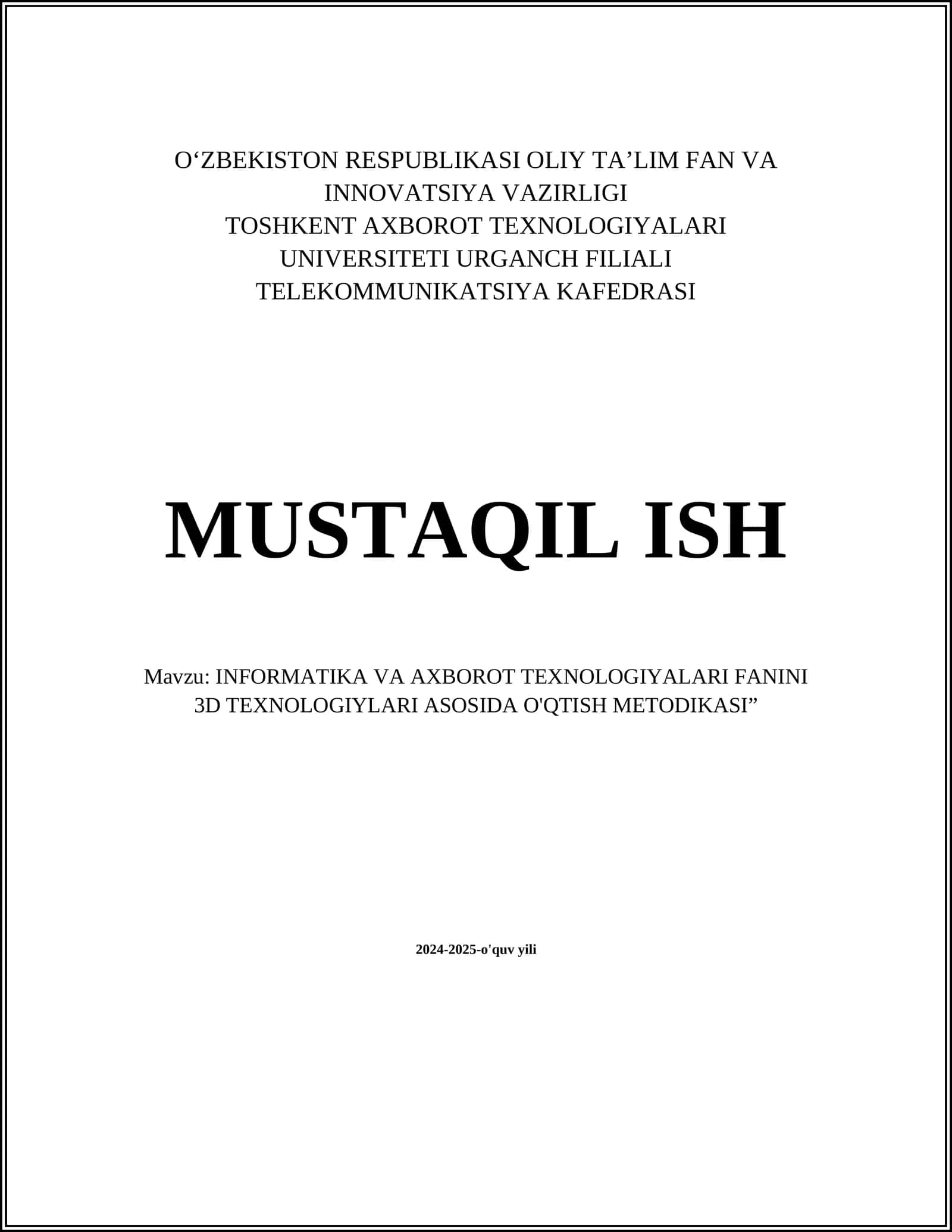 INFORMATIKA VA AXBOROT TEXNOLOGIYALARI FANINI 3D TEXNOLOGIYLARI ASOSIDA O'QTISH METODIKASI