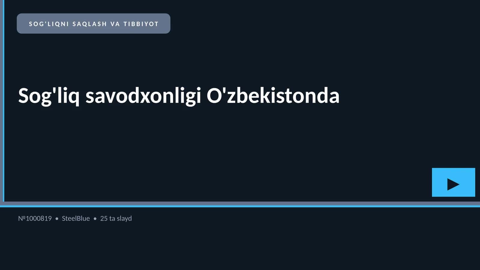 SOG'LIQNI SAQLASH VA TIBBIYOT