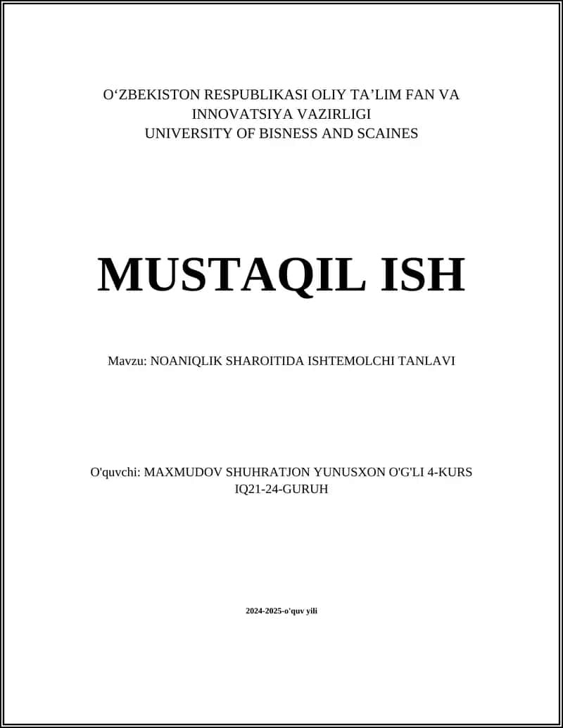 NOANIQLIK SHAROITIDA ISHTEMOLCHI TANLAVI