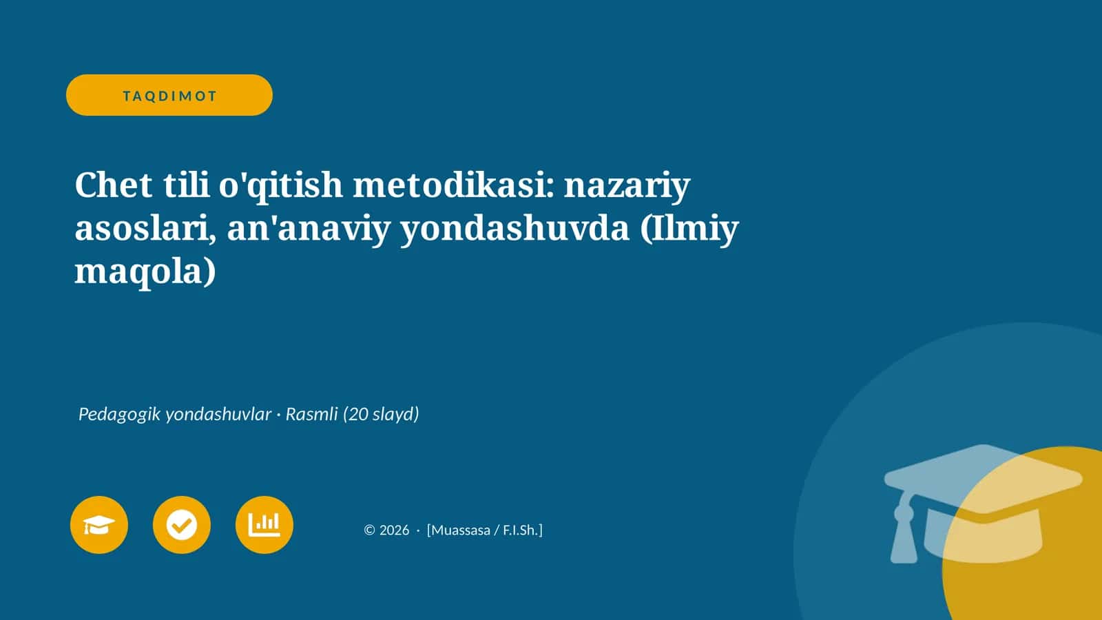 Chet tili o'qitish metodikasi: nazariy asoslari, an'anaviy yondashuvda (Ilmiy maqola)