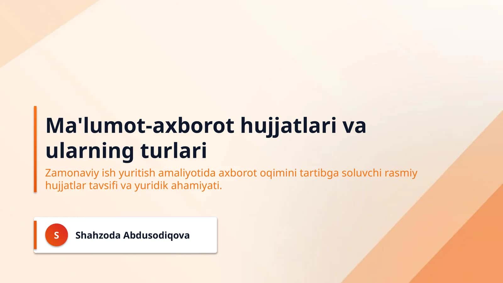 Ma'lumot-axborot hujjatlari va ularning turlari