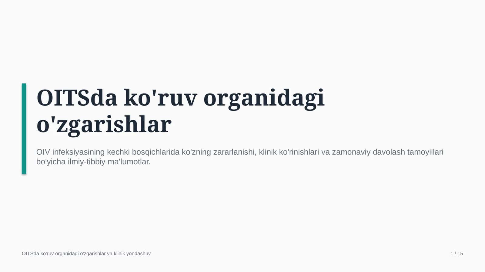 OITSda ko‘ruv organidagi o‘zgarishlar | 15 slayd