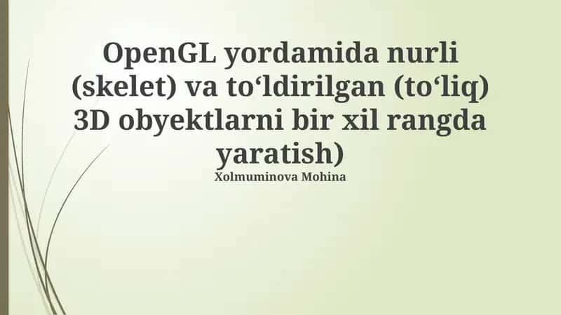 OpenGL-da Bir Xil Rang Bilan 3D Ob'ektlarni Yaratish