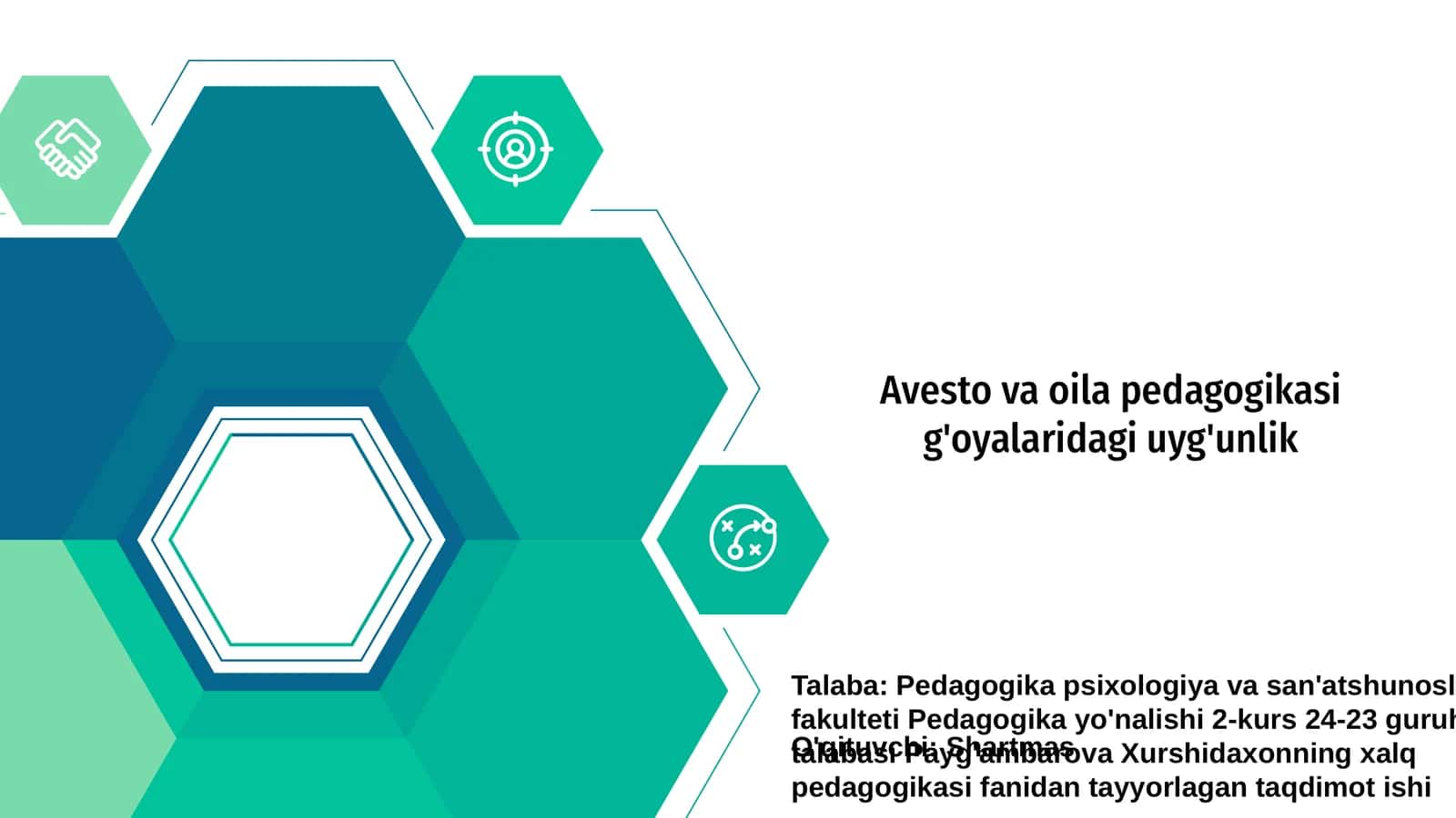 Avesto va oila pedagogikasi g'oyalaridagi uyg'unlik