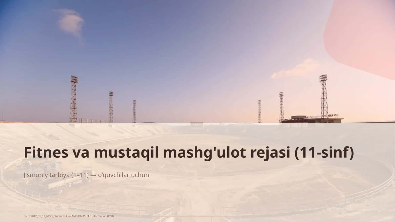 Fitnes va mustaqil mashg'ulot rejasi (11-sinf)