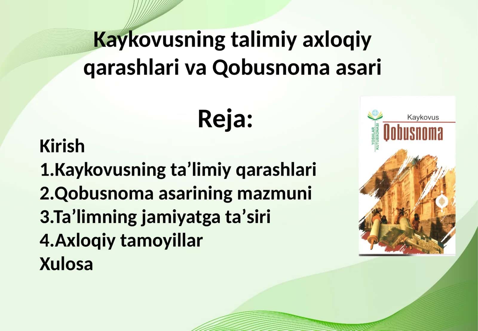 Kaykovusning talimiy axloqiy qarashlari va Qobusnoma asari