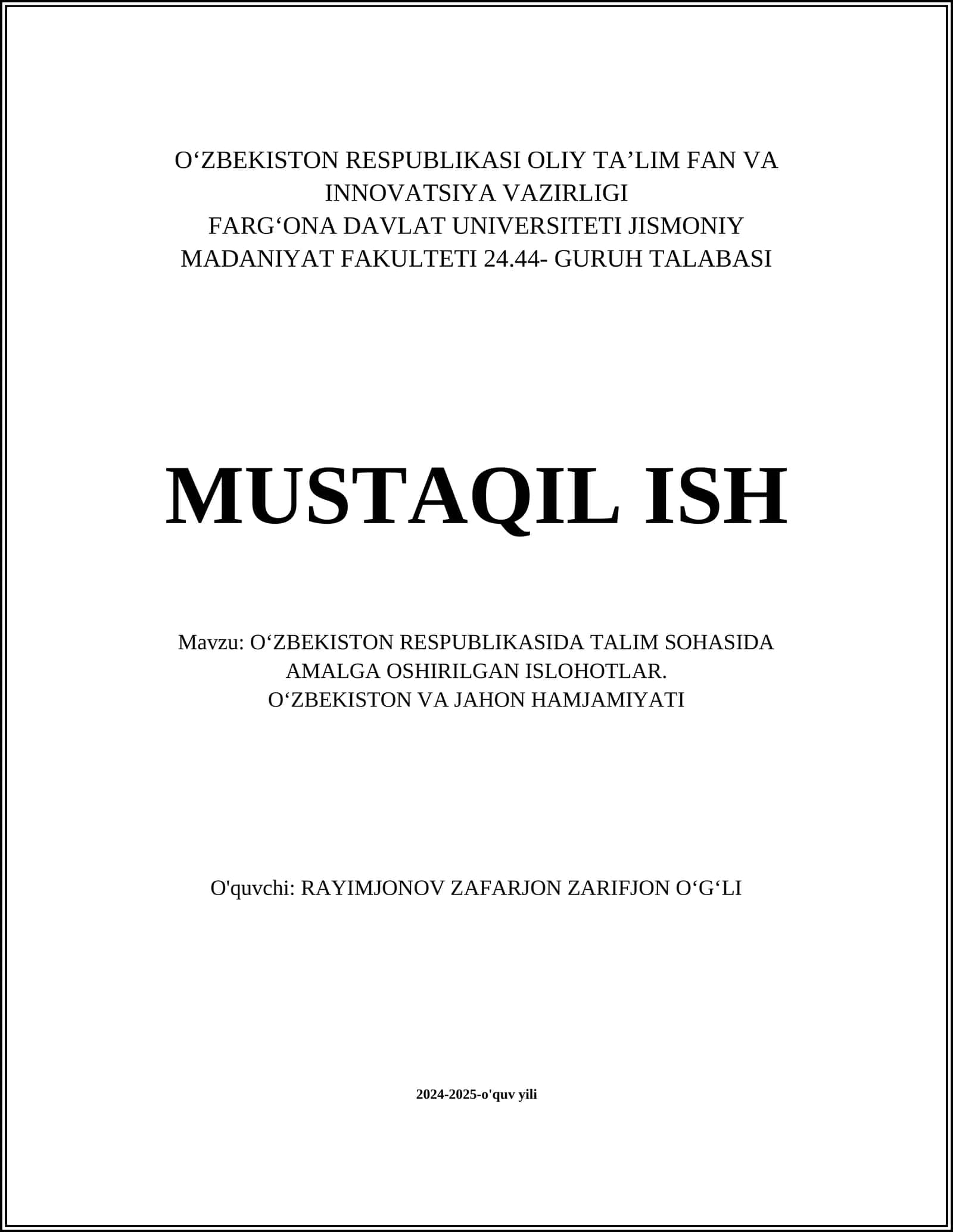 O'ZBEKISTON RESPUBLIKASIDA TALIM SOHASIDA AMALGA OSHIRILGAN ISLOHOTLAR