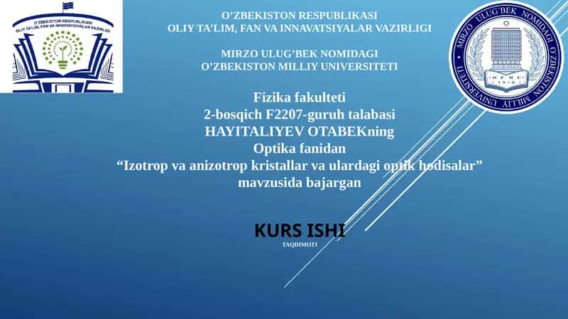 Izotrop va Anizotrop Kristallar O'ptik Hodisalar