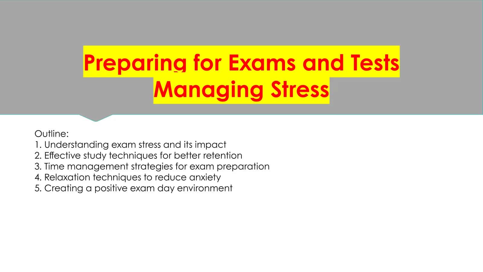 Exam and Test Preparation: Managing Stress