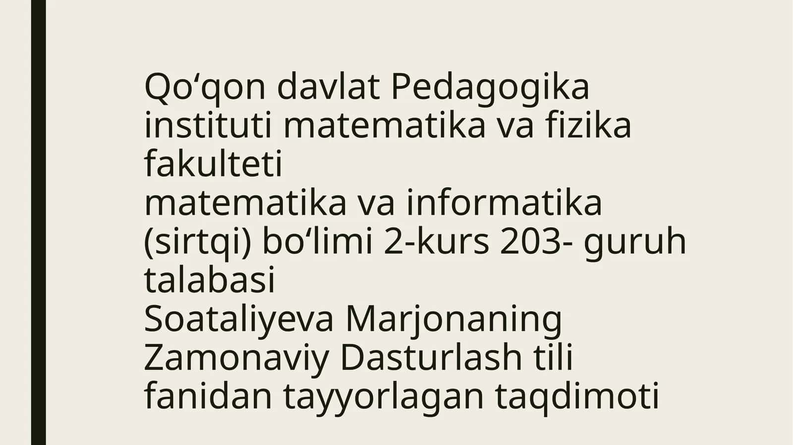 Zamonaviy Dasturlash tili fanidan tayyorlagan taqdimoti