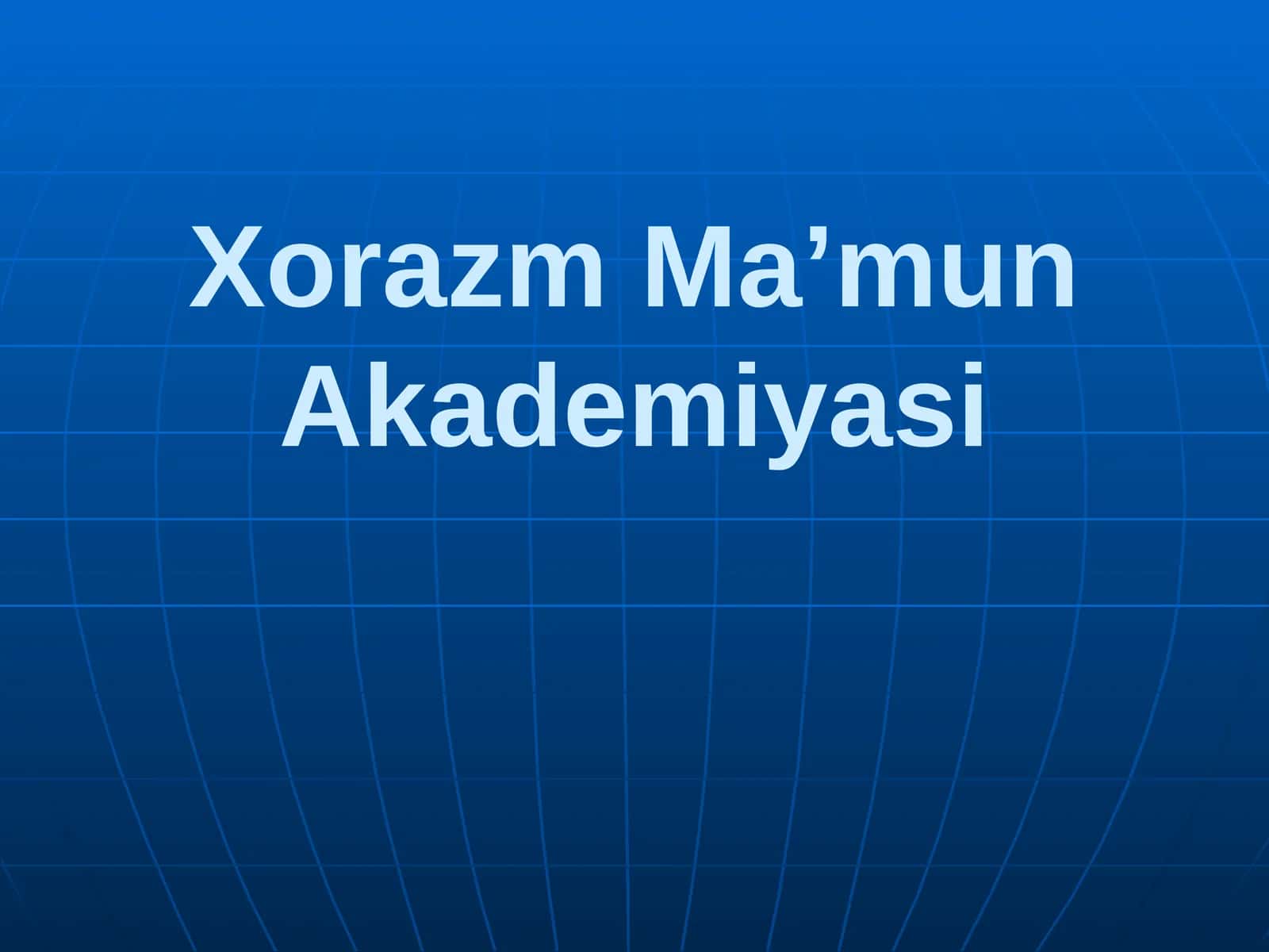 XorazmMa’munAkademiyasi