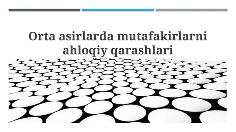 Orta asirlarda mutafakirlarni ahloqiy qarashlari