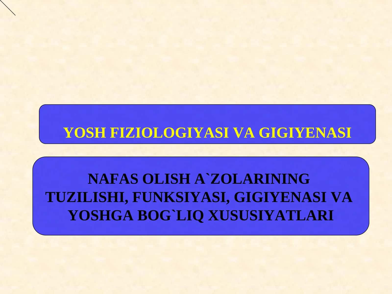 YOSH FIZIOLOGIYASI VA GIGIYENASI