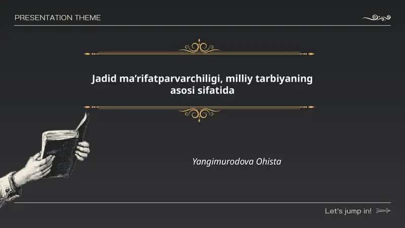 Jadid ma’rifatparvarchiligi, milliy tarbiyaning asosi sifatida