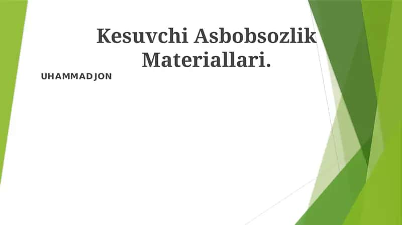 Kesuvchi Asbobsozlik Materiallari