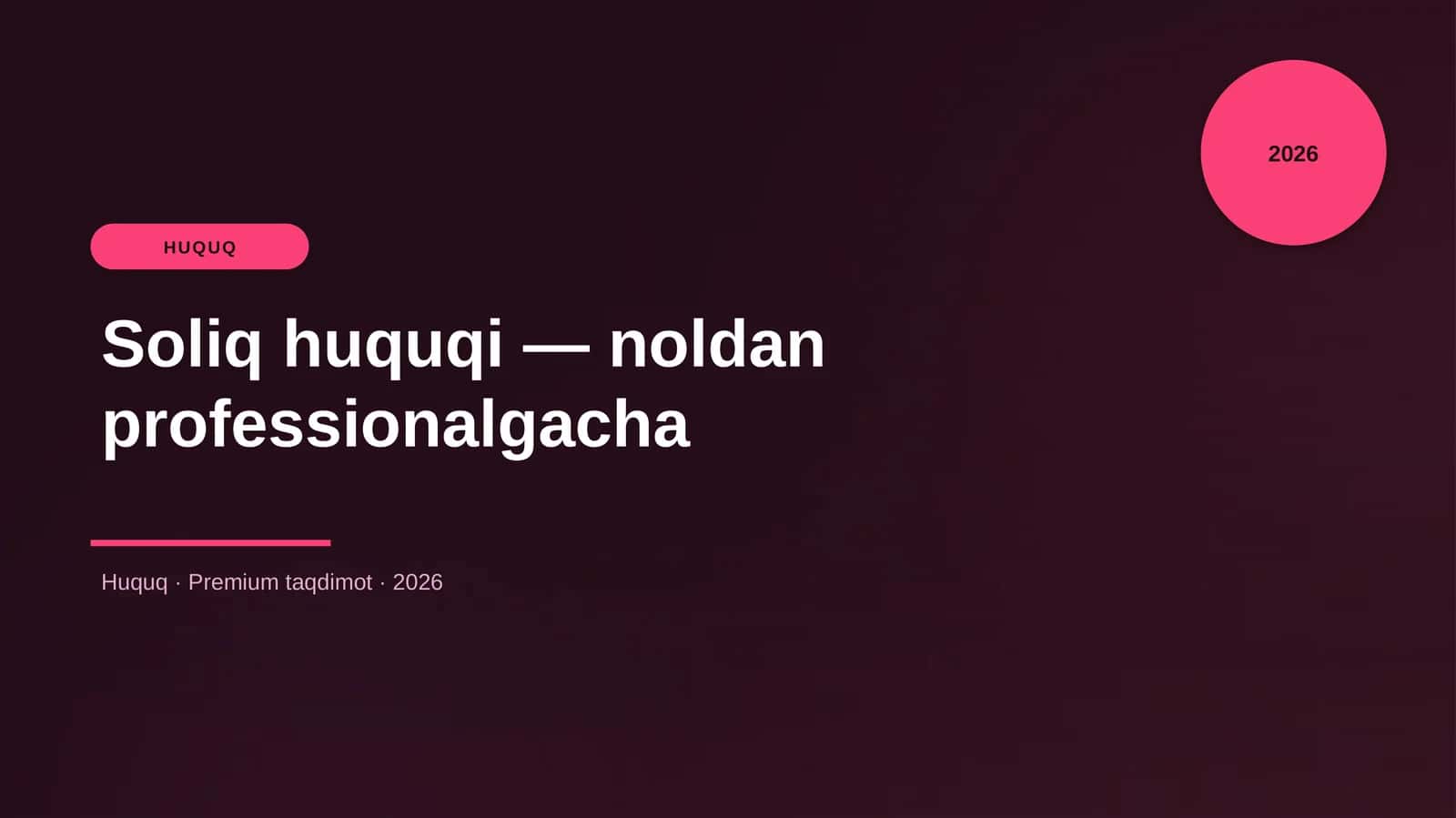 Soliq huquqi — noldan professionalgacha