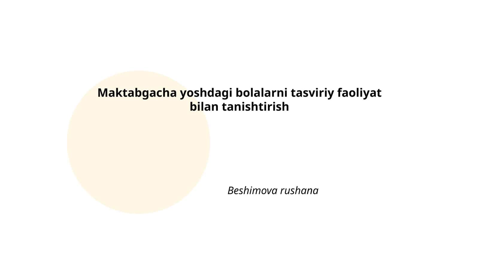 Maktabgacha yoshdagi bolalarni tasviriy faoliyat bilan tanishtirish