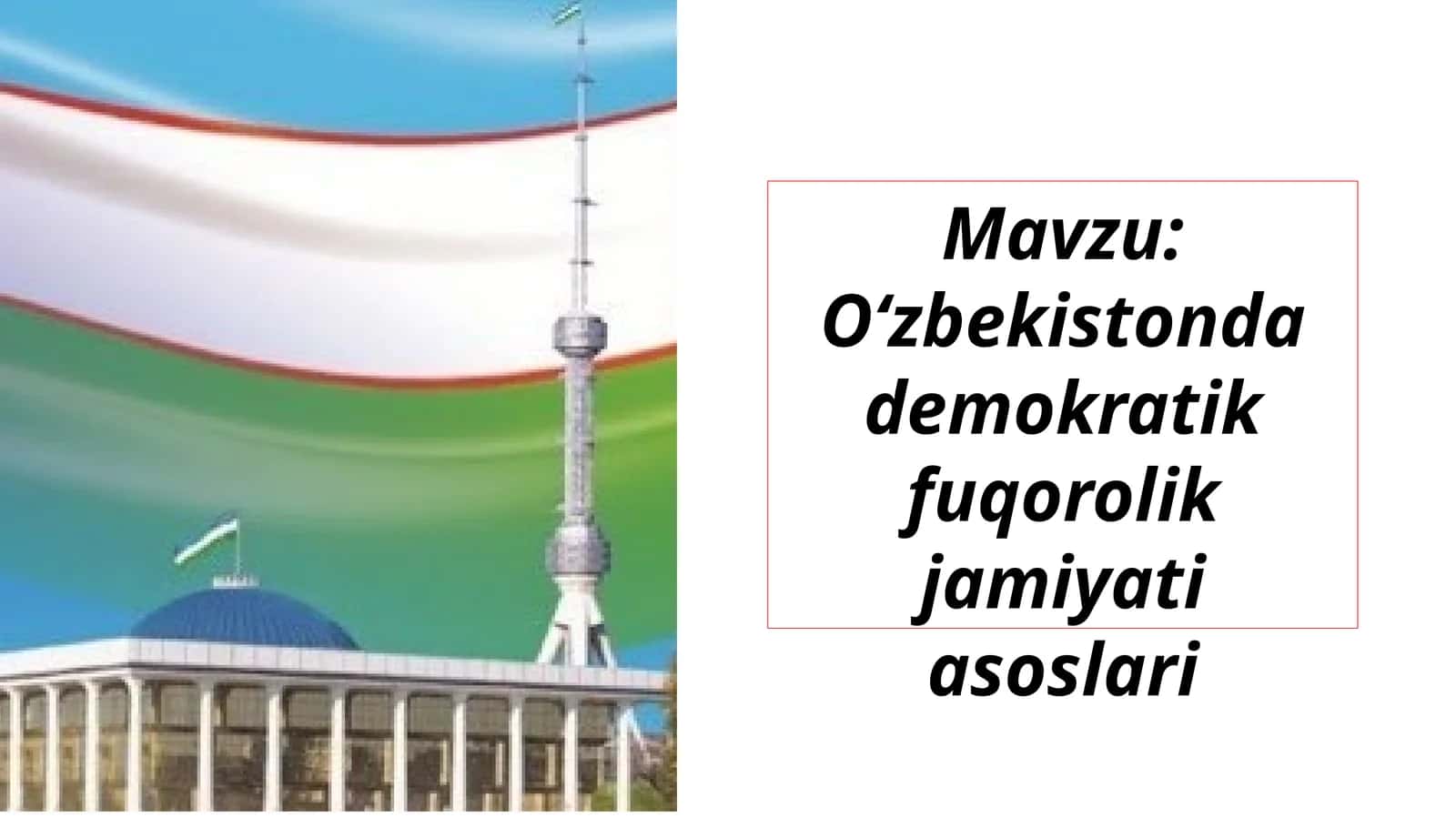 Oʻzbekistonda demokratik fuqorolik jamiyati asoslari