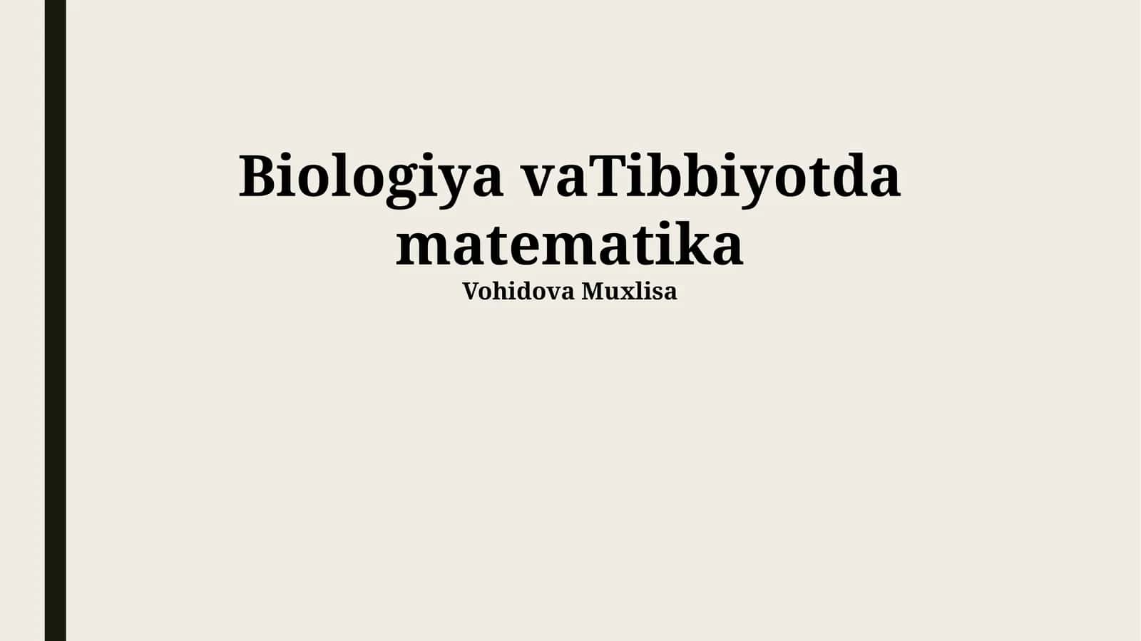 Biologiya va Tibbiyotda matematika