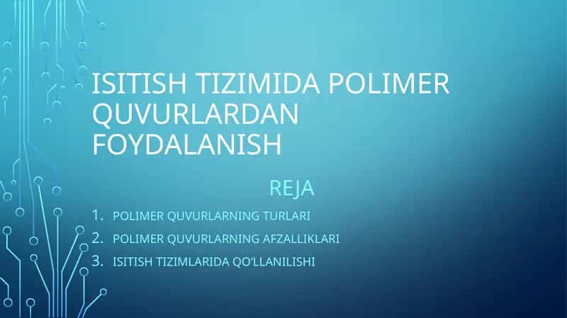 Isitish tizimida polimer quvurlardan foydalanish