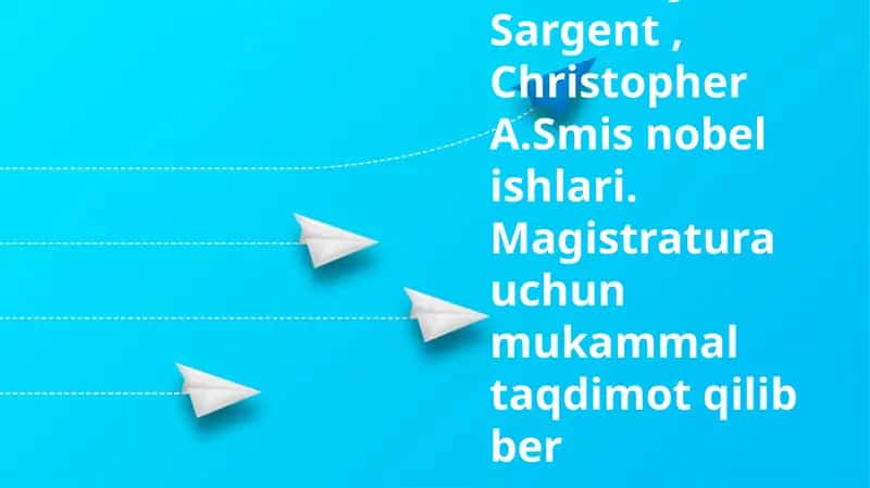 Thomas J. Sargent, Christopher A. Sims nobelishlari