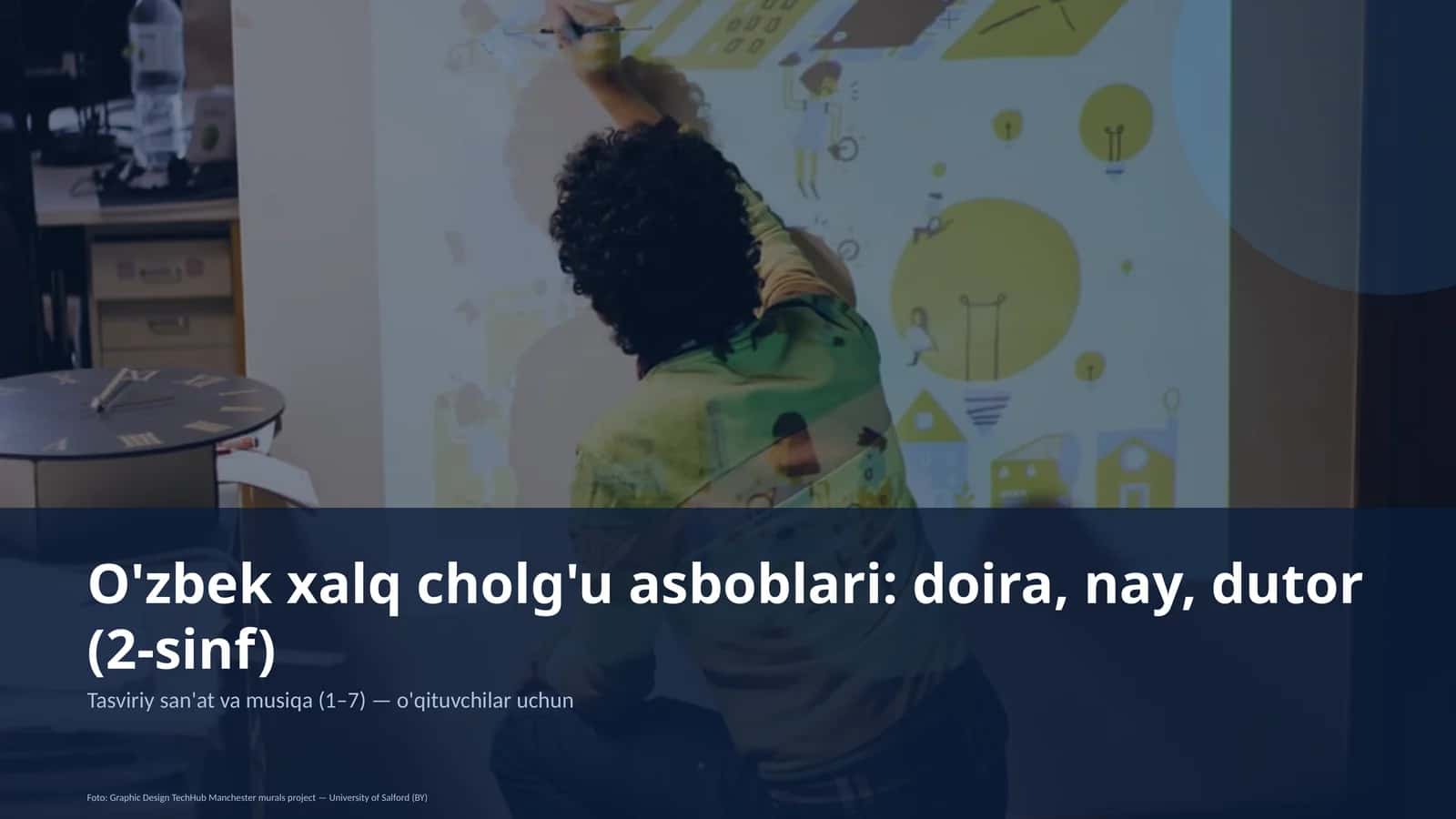 O'zbek xalq cholg'u asboblari: doira, nay, dutor (2-sinf)