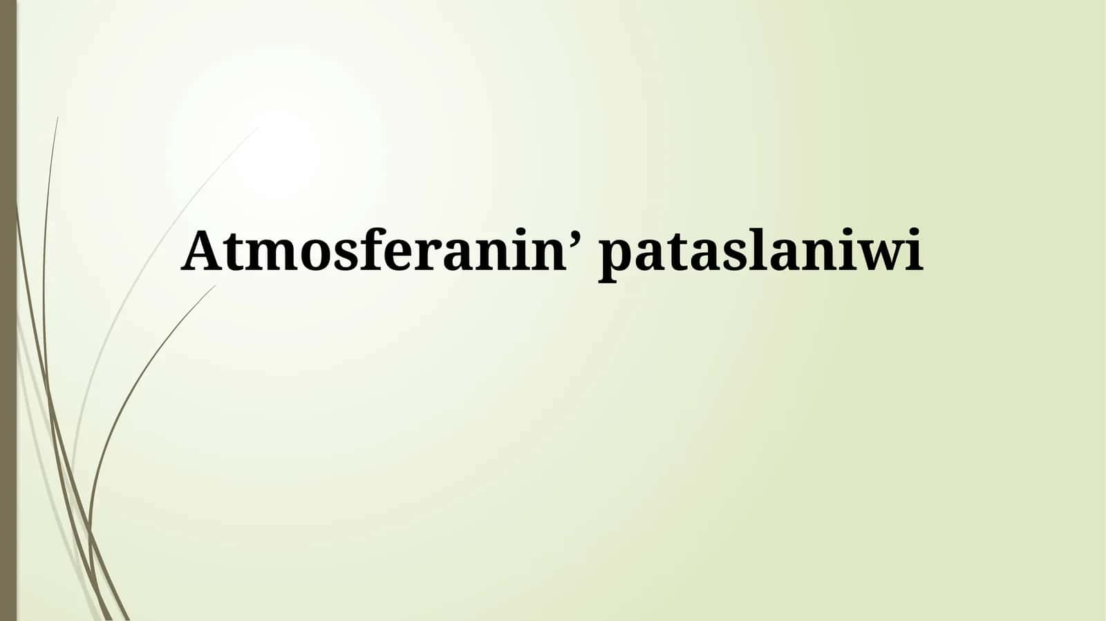 Atmosferanin’pataslaniwi